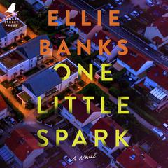 One Little Spark by Ellie Banks audiobook