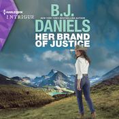 Her Brand of Justice by  B. J. Daniels audiobook