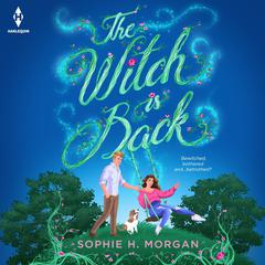 The Witch is Back by Sophie H. Morgan audiobook