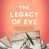 The Legacy of Eve by  Natasha Boydell audiobook