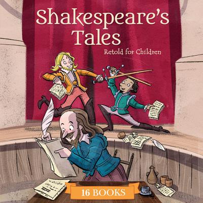Shakespeare's Tales Retold for Children by William Shakespeare audiobook