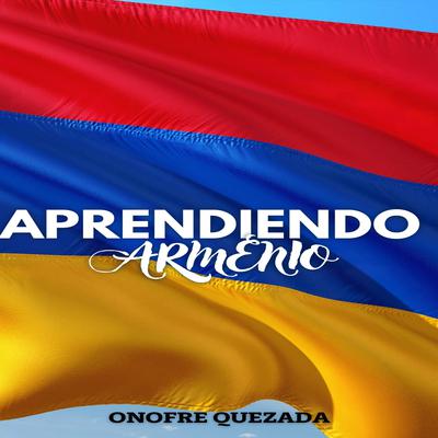 Aprendiendo Armenio by Onofre Quezada audiobook