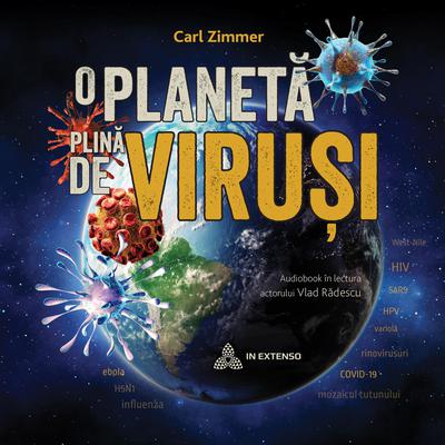 O planetă plină de viruși by Carl Zimmer audiobook