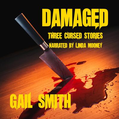 Damaged by Linda Mooney audiobook