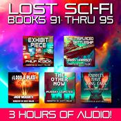 Lost Sci-Fi Books 91 thru 95 by  Lawrence F. Willard audiobook