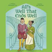 Shakespeare's Tales: All's Well that Ends Well by  Samantha Newman audiobook