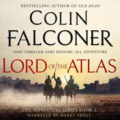 Lord of the Atlas by  Colin Falconer audiobook