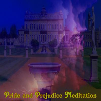 Pride and Prejudice Meditation by Jane Austen audiobook