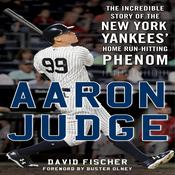 Aaron Judge by  David Fischer audiobook