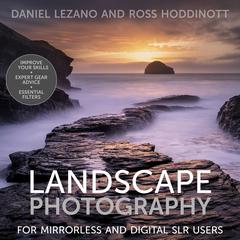 Landscape Photography by Daniel Lezano audiobook