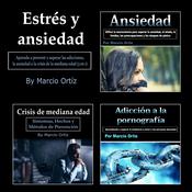 Estrés y ansiedad by  Marcio Ortíz audiobook