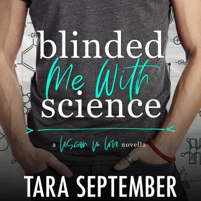 Blinded Me With Science by Tara September audiobook