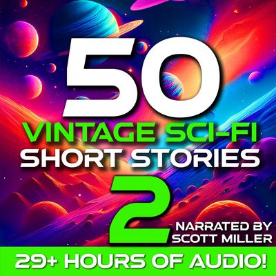 50 Vintage Sci-Fi Short Stories 2 by George Whittington audiobook