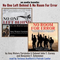 An Audio Bundle: No One Left Behind & No Room For Error by John T. Carney audiobook