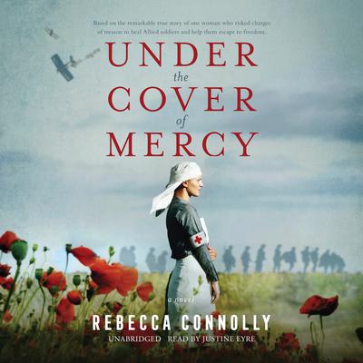 Under the Cover of Mercy by Rebecca Connolly audiobook
