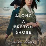 Along A Breton Shore by  Arlem Hawks audiobook