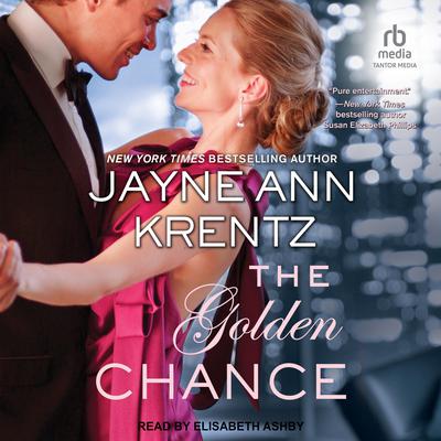The Golden Chance by Jayne Ann Krentz audiobook