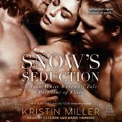 Snow's Seduction by  Kristin Miller audiobook