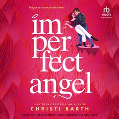 Imperfect Angel by Christi Barth audiobook