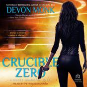 Crucible Zero by  Devon Monk audiobook