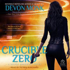 Crucible Zero by Devon Monk audiobook