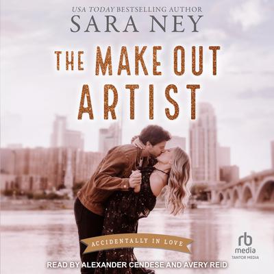 The Make Out Artist by Sara Ney audiobook