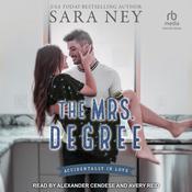 The Mrs. Degree by  Sara Ney audiobook