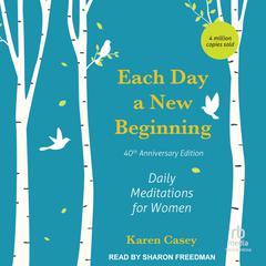 Each Day a New Beginning by Karen Casey audiobook