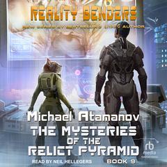 The Mysteries of the Relict Pyramid by Michael Atamanov audiobook