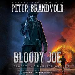 Bloody Joe by Peter Brandvold audiobook