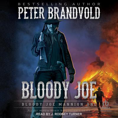 Bloody Joe by Peter Brandvold audiobook
