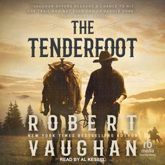 The Tenderfoot by Robert Vaughan audiobook