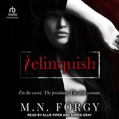 Relinquish by M. N. Forgy audiobook