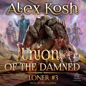 Union of the Damned by  Alex Kosh audiobook