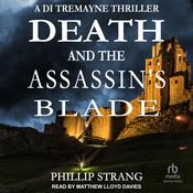 Death and the Assassin's Blade by  Phillip Strang audiobook