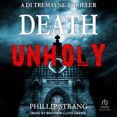Death Unholy by Phillip Strang audiobook