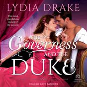 The Governess and the Duke by  Lydia Drake audiobook