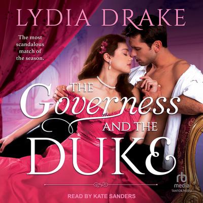 The Governess and the Duke by Lydia Drake audiobook