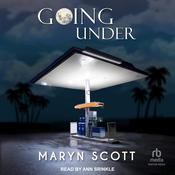 Going Under by  Maryn Scott audiobook