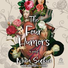 The Four Humors by Mina Seckin audiobook