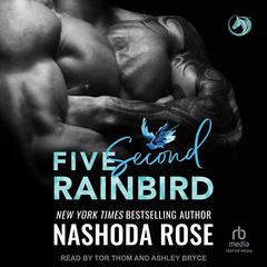 Five Second Rainbird by Nashoda Rose audiobook