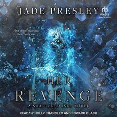 Her Revenge by Jade Presley audiobook