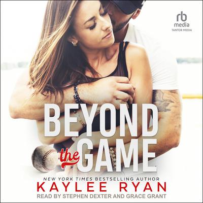 Beyond the Game by Kaylee Ryan audiobook