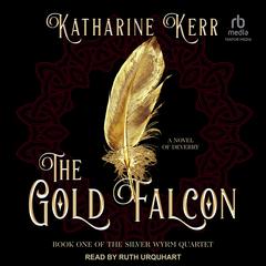 The Gold Falcon by Katharine Kerr audiobook