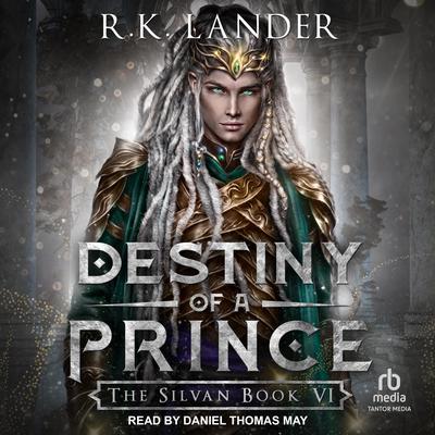 Destiny of a Prince by R.K. Lander audiobook