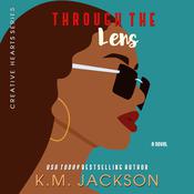 Through the Lens by  K.M. Jackson audiobook