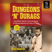 Dungeons 'n' Durags by  Ron Dawson audiobook