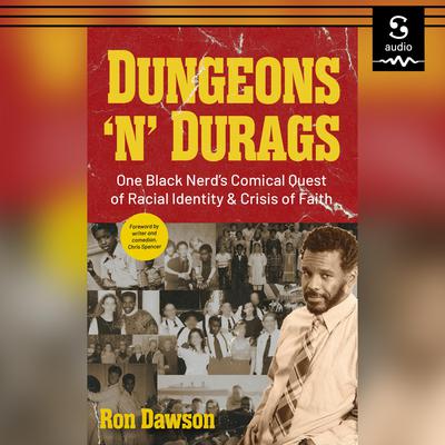 Dungeons 'n' Durags by Ron Dawson audiobook