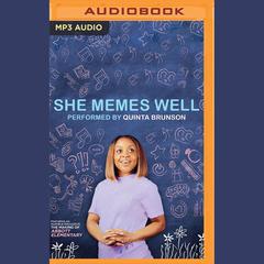 She Memes Well by Quinta Brunson audiobook