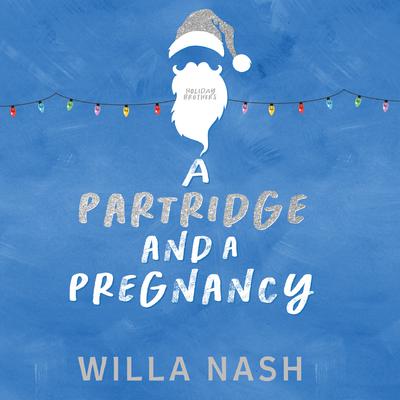 A Partridge and a Pregnancy by Willa Nash audiobook